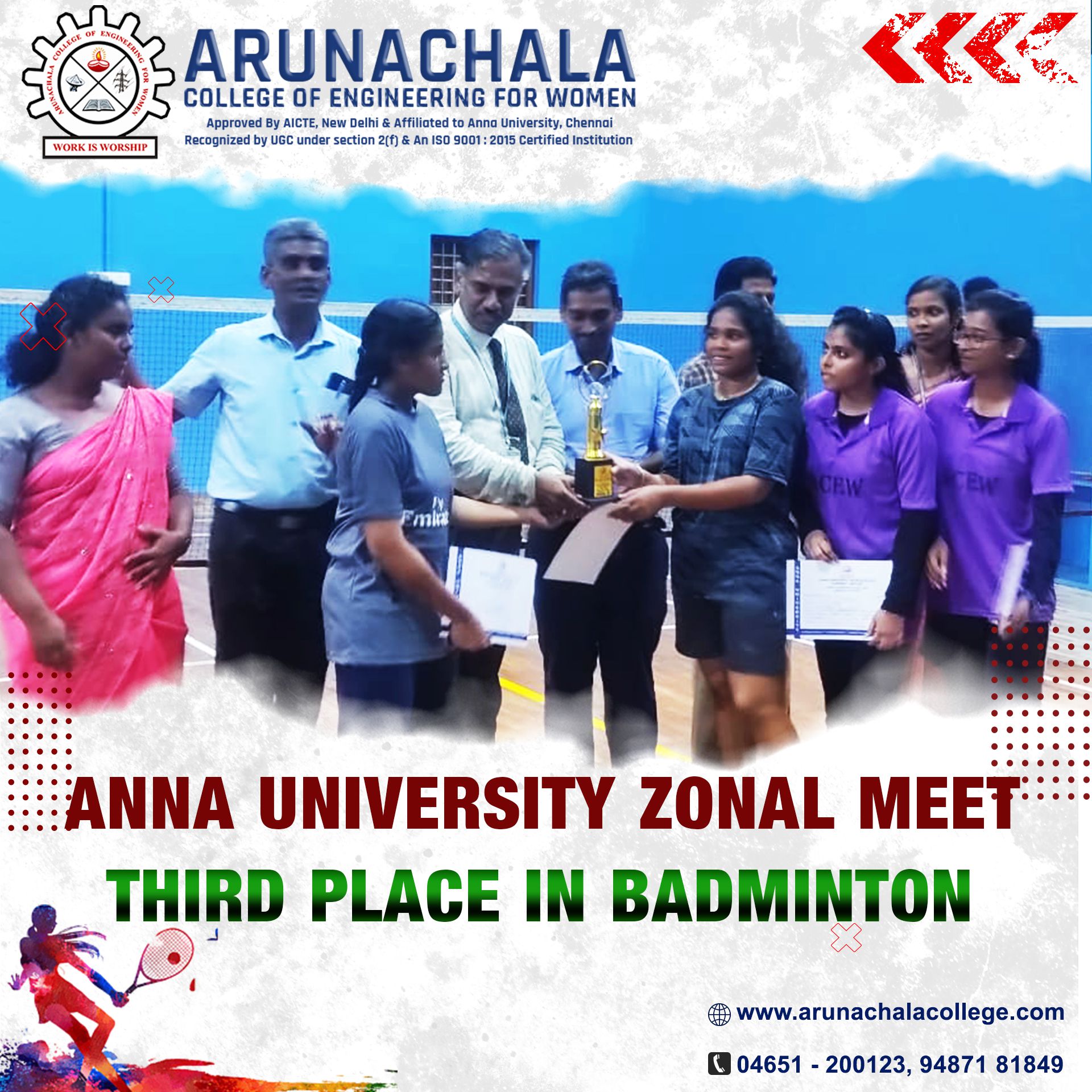 Congratulation on winning the achieving 3rd Place in Badminton in Anna University 19th Zonal meet.